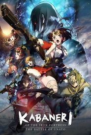 Kabaneri of the Iron Fortress: The Battle of Unato