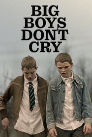 Big Boys Don't Cry