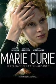 Marie Curie: The Courage of Knowledge