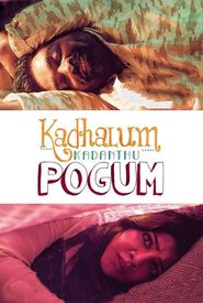 Kadhalum Kadandhu Pogum