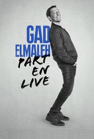 Gad Elmaleh: Part En Live