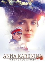 Anna Karenina: Vronsky's Story