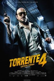 Torrente 4: Lethal Crisis