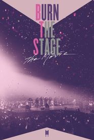 Burn the Stage: The Movie