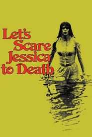 Let's Scare Jessica to Death