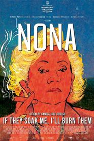 Nona: If They Soak Me, I'll Burn Them