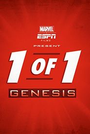 Marvel & ESPN Films Present 1 of 1: Genesis