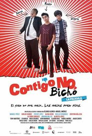 Contigo no, bicho