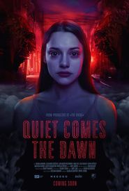 Quiet Comes the Dawn