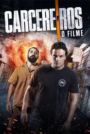 Carcereiros: O Filme