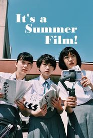 It's a Summer Film!