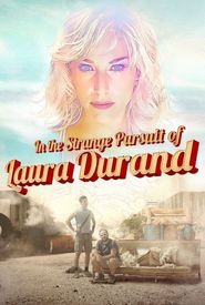 In the Strange Pursuit of Laura Durand