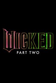 Wicked: Part Two