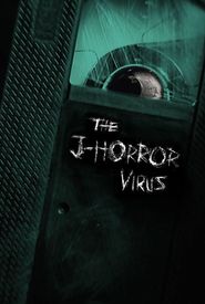 The J-Horror Virus