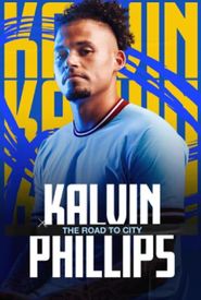 Kalvin Phillips: The Road to City