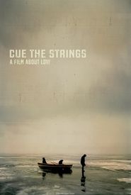 Cue the Strings - a film about Low