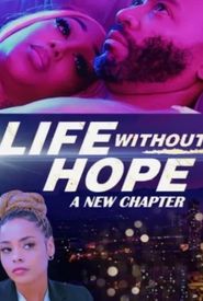 Life Without Hope 2