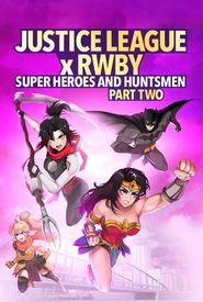 Justice League x RWBY: Super Heroes and Huntsmen, Part Two