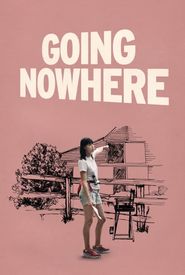 Going Nowhere