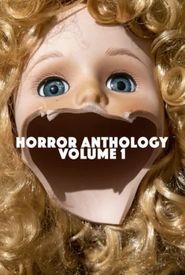 Witchcraft Motion Picture Company Presents: Horror Anthology - Volume 1