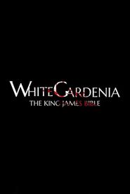 White Gardenia- The King James Bible (aka the Dual Track of Selfish Gene nDNA replication and Memetic Propagation of Christian Extropic Theory)