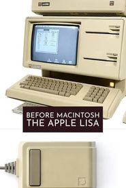 Before Macintosh: The Apple Lisa