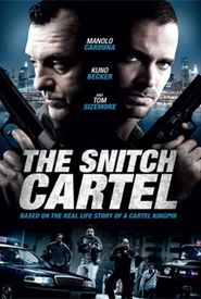 The Snitch Cartel