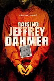 Raising Jeffrey Dahmer