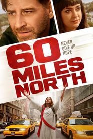 Sixty Miles North