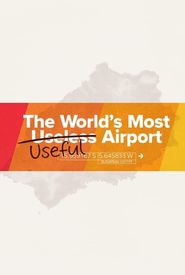 The World's Most Useful Airport