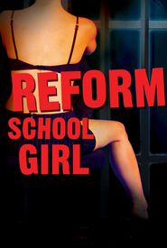 Reform School Girl