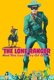 The Lone Ranger and the Lost City of Gold