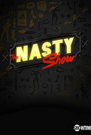 The Nasty Show Volume II Hosted by Brad Williams