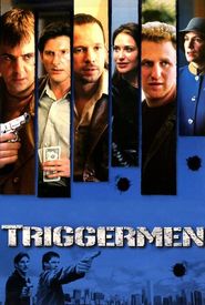 Triggermen