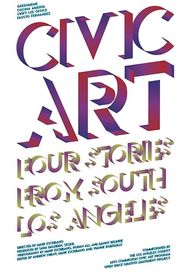 Civic Art: Four Stories from South Los Angeles