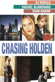 Chasing Holden