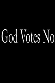 God Votes No