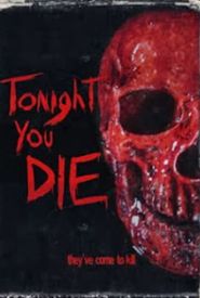 Tonight You Die