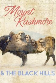 Scenic National Parks: Mt. Rushmore & the Black Hills