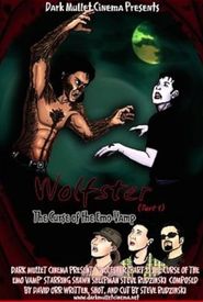 Wolfster, Part 1: The Curse of the Emo Vamp