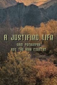 A Justified Life: Sam Peckinpah and the High Country