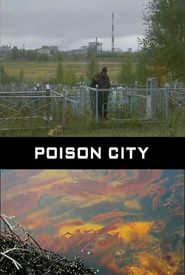 Russia: Poison City