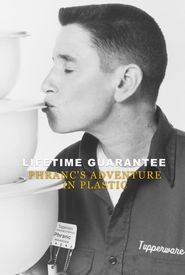 Lifetime Guarantee: Phranc's Adventure in Plastic