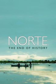 Norte, the End of History