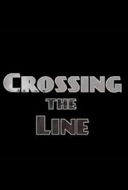 Crossing the Line