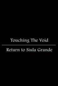 Touching the Void: Return to Siula Grande