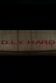 D.I.Y. Hard