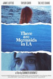 There Are Mermaids in LA