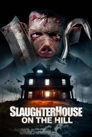 Slaughterhouse on the Hill