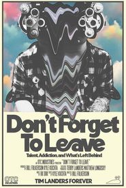 Don't Forget to Leave